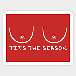 TITS THE SEASON 2021 HOLIDAYS Magnet